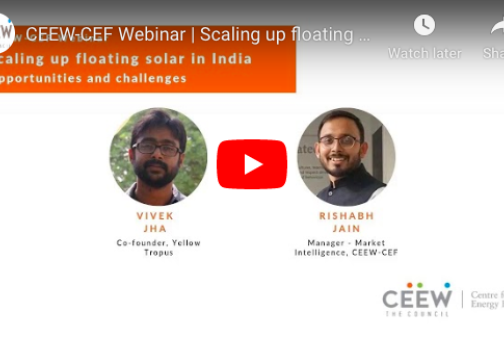 CEEW-CEF Webinar | Scaling up floating solar in India: Opportunities and challenges
